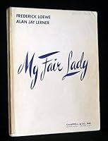 My fair lady: vocal score B007CKG5ZK Book Cover