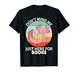 Vintage Axolotl Don't Mind Me Just Here For Books