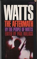 Watts: The Aftermath; An Inside View of the Ghetto B000PK3YJO Book Cover