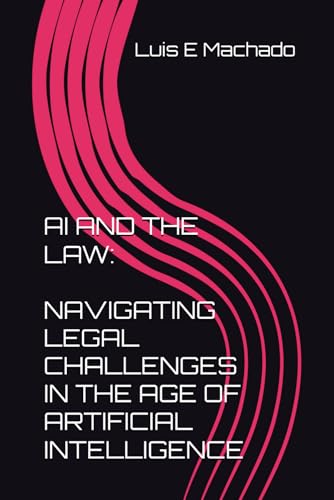 AI and the Law: Navigating Legal Challenges in the Age of Artific...
