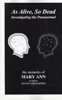 Perfect Paperback As Alive, So Dead: Investigating the Paranormal Book