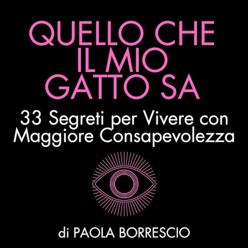 Quello Che Il Mio Gatto Sa: 33 SEGRETI Titelbild