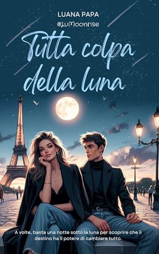 Tutta colpa della luna