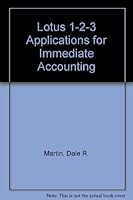 Lotus 1-2-3 Applications for Immediate Accounting 0135394791 Book Cover
