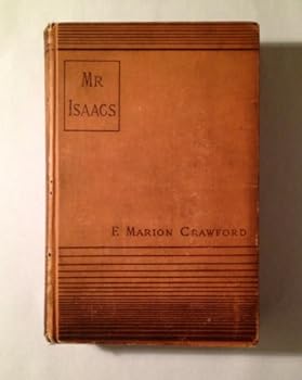 Hardcover Mr. Isaacs, A Tale of Modern India Book