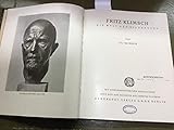  Fritz Klimsch. Die Welt des Bildhauers