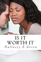 Is It Worth It: 1475103042 Book Cover