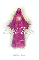 Drei Tage 3942053004 Book Cover