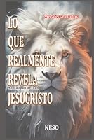 Lo que realmente revela Jesucristo — Apocalipsis de Juan 1970431725 Book Cover
