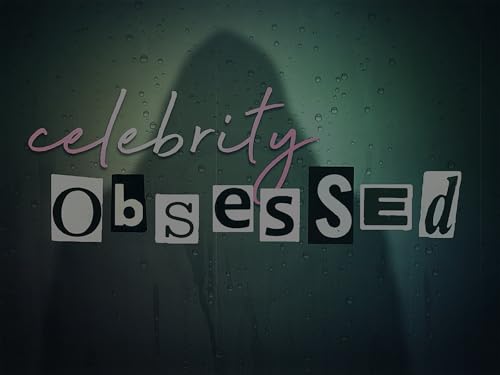 Celebrity Obsessed