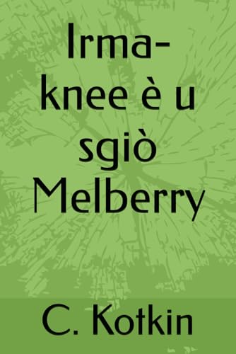 Image of Irma-knee è u sgiò Melberry (Corsican Edition)