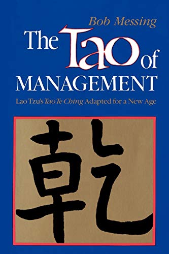 Télécharger The Tao of Management: Lao Tzu's Tao Te Ching Adapted for a New Age Francais PDF