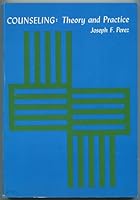 Counseling: Theory and practice B0000CMX1W Book Cover