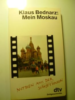 Pocket Book Mein Moskau. Notizen aus der Sowjetunion. [German] Book