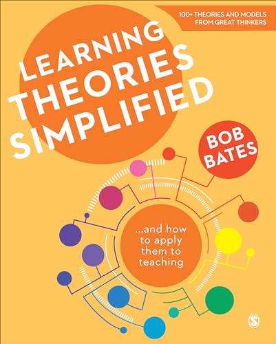 Learning Theories Simplified: ...and how to apply them to teaching