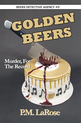 Golden Beers: Murder, For the Record (Beers Detective Agency Book 9) (English Edition)