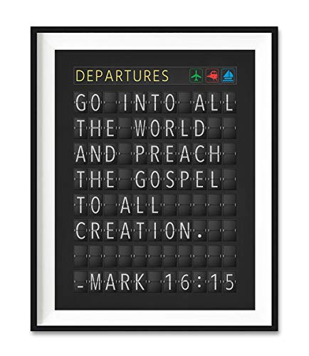 Go Into All the World, Mark 16:15 Bible Verse Departure Airport Board Art Print, Unframed, Christian Wall Art Decor Poster Sign, Travel Art, Customizable Sizes