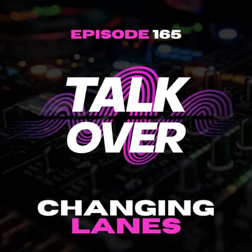 165: Changing Lanes Podcast Por  arte de portada