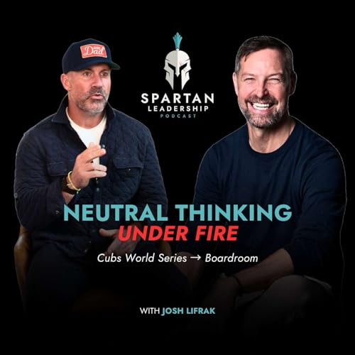 Neutral Thinking Under Fire: World Series Mental Coach on How Leaders Actually Win Today