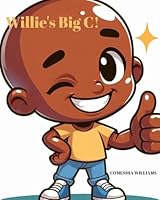 Willie's Big C! B0D8GVKQBP Book Cover