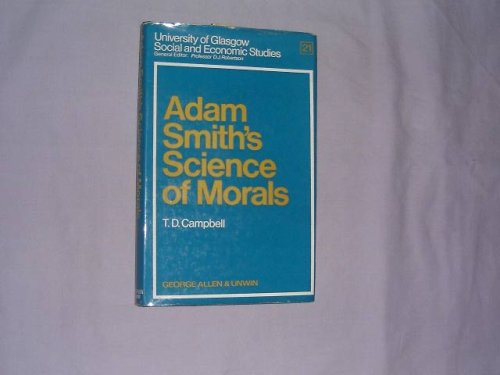 Adam Smith's Science of Morals (Glasgow University Society & Economic Study)