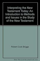 Interpreting the New Testament today;: An introduction to methods and issues in the study of the New Testament 0687193273 Book Cover