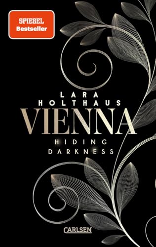 Vienna 2: Hiding Darkness: Elektrisierende Enemies-to-Lovers Romance: Rich Girl Heiress trifft auf Bad Boy Stepbrother | Veredelte Ausgabe mit Goldfolie und illustrierter Innenklappe (2)