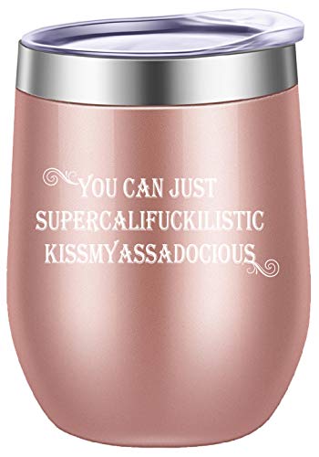 Pufuny Supercalifuckilistic Kissmyassadocious Funny Wine Tumbler with Sayings, Wine Sippy Cup,Gifts Gifts Ideas