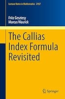 The Callias Index Formula Revisited 331929976X Book Cover