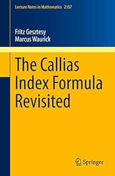 Paperback The Callias Index Formula Revisited Book