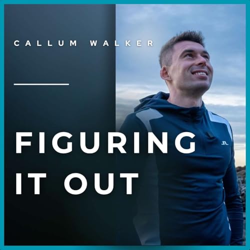Page de couverture de Callum Walker | Figuring It Out