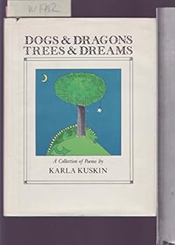 Dogs & Dragons, Trees & Dreams: A Collection of Poems
