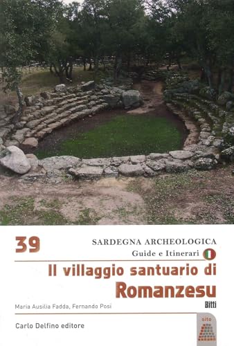 Il Villaggio Santuario Di Romanzesu