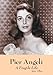 Pier Angeli: A Fragile Life