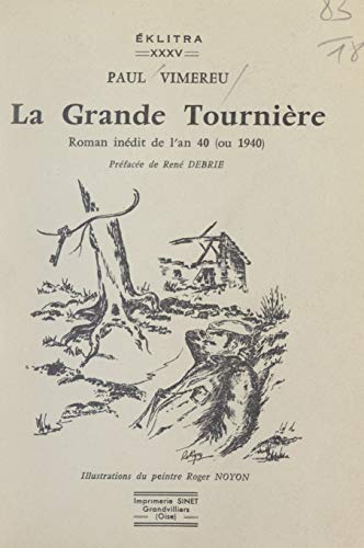couverture de : La Grande Tourni&egrave;re