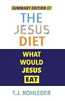 Summary Edition of The Jesus Diet 1961401037 Book Cover
