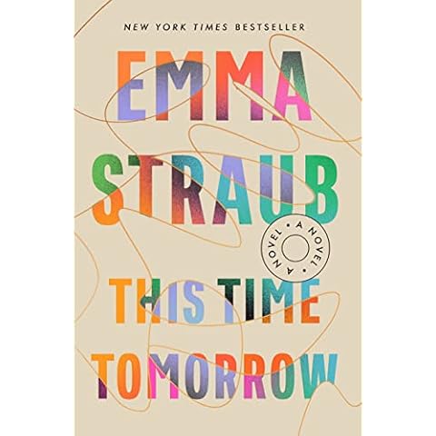 This Time Tomorrow: A Novel Cover