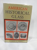 American historical glass;: Historical association adds distinction to glassware, B0007DKNMU Book Cover