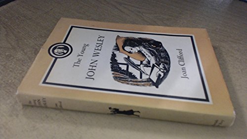 The Young John Wesley B0000CN85B Book Cover