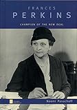 Frances Perkins: Champion of the New Deal (Oxford Portraits) (English Edition)