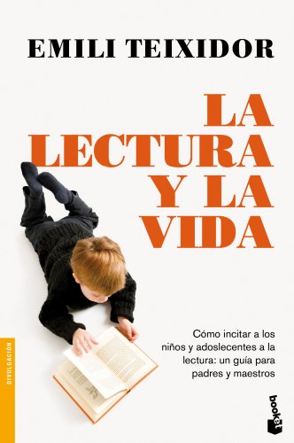 La lectura y la vida (Divulgación)