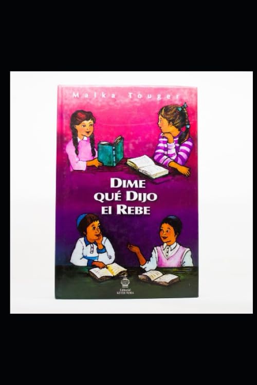 Dime qué dijo el Rebe (Spanish Edition)      Paperback – May 5, 2020