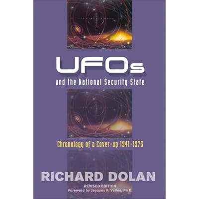 UFOs and the National Security State: Chronology of a Cover-Up: 1941-1973