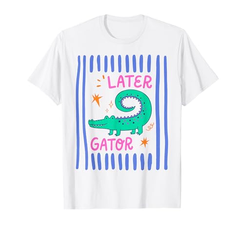 Alligator Later Gator Teacher Kids Summer Last Day of School T-Shirt
