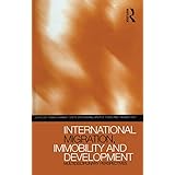 International Migration, Immobility and Development: Multidisciplinary Perspectives (English Edition)