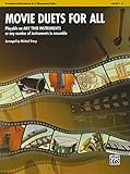 Movie Duets for All - Trombone / Baritone B.C. / Bassoon / Tuba: Playable on Any Two Instruments or Any Number of Instruments in Ensemble (Instrumental Ensembles for All)