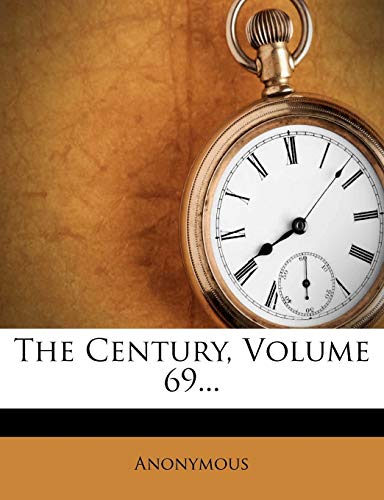 The Century; Volume 69