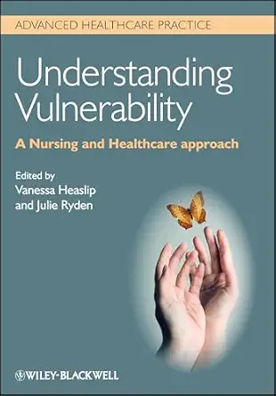 Understanding Vulnerability: A Nursing and Healthcare Approach-Wow! eBook