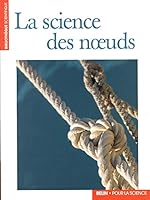 La science des nœuds 2842450418 Book Cover