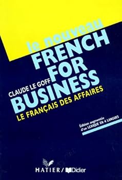 Hardcover Nouveau French for Business : Le Francais des Affaires [French] Book